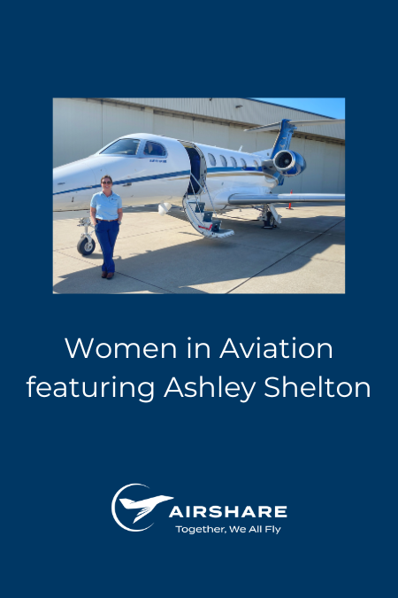 Women in Aviation featuring Ashley Shelton