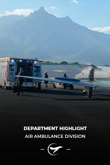 DEPARTMENT SPOTLIGHT | Air Ambulance Division